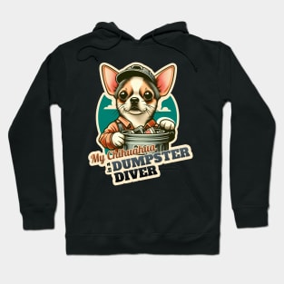 Chihuahua Dumpster Diver Hoodie